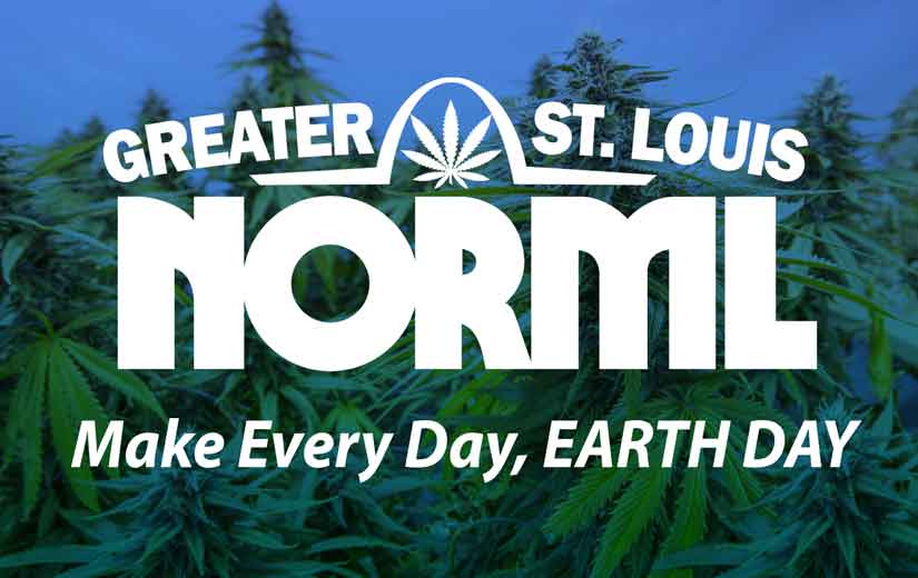 Greater St. Louis NORML, Make every day, Earth Day