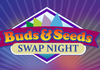 Buds & Seeds Swap Night